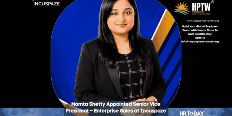 Mamta Shetty Appointed Senior Vice President – Enterprise Sales at Incuspaze