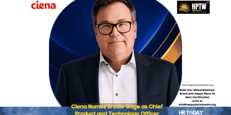 Ciena Names Brodie Gage as Chief Product and Technology Officer