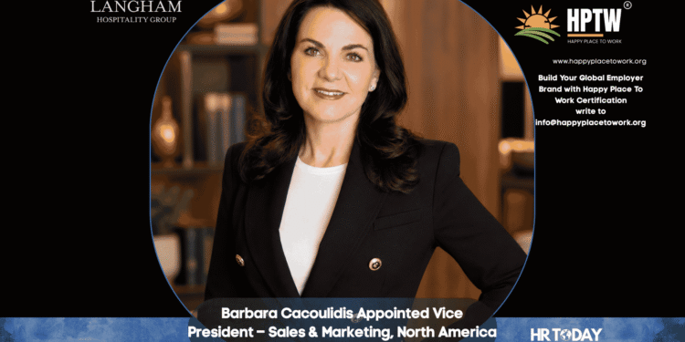 Barbara Cacoulidis Appointed Vice President – Sales & Marketing, North America at Langham Hospitality Group