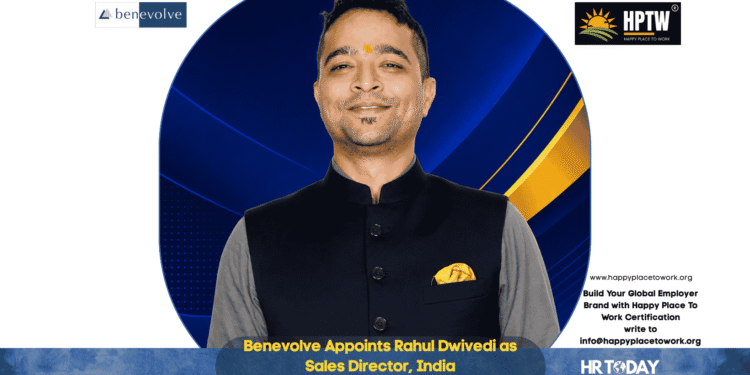 Benevolve Appoints Rahul Dwivedi as Sales Director, India