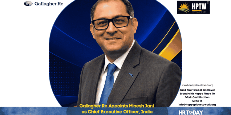 Gallagher Re Appoints Minesh Jani as Chief Executive Officer, India
