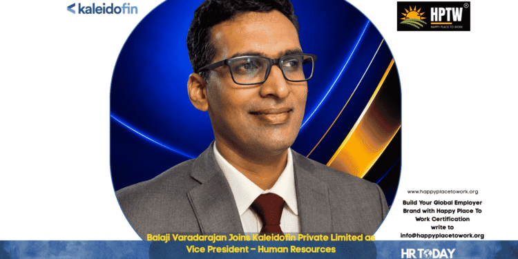 Balaji Varadarajan Joins Kaleidofin Private Limited as Vice President – Human Resources