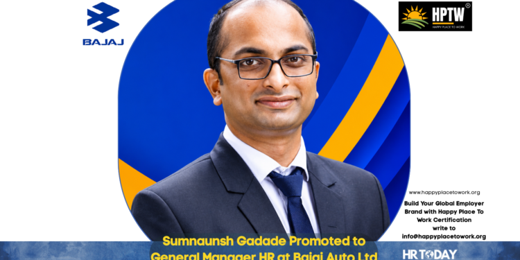 Sumnaunsh Gadade Promoted to General Manager HR at Bajaj Auto Ltd