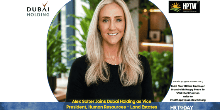 Alex Salter Joins Dubai Holding as Vice President, Human Resources – Land Estates
