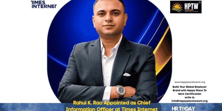 Rahul K. Rao Appointed as Chief Information Officer at Times Internet