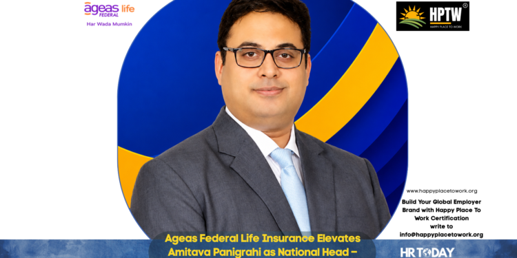 Ageas Federal Life Insurance Elevates Amitava Panigrahi as National Head – Bancassurance