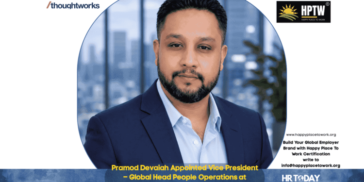 Pramod Devaiah Appointed Vice President – Global Head People Operations at Thoughtworks