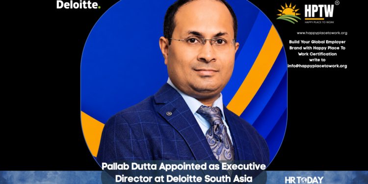 Pallab Dutta Appointed as Executive Director at Deloitte South Asia
