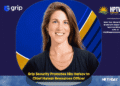 Grip Security Promotes Hila Harkov to Chief Human Resources Officer