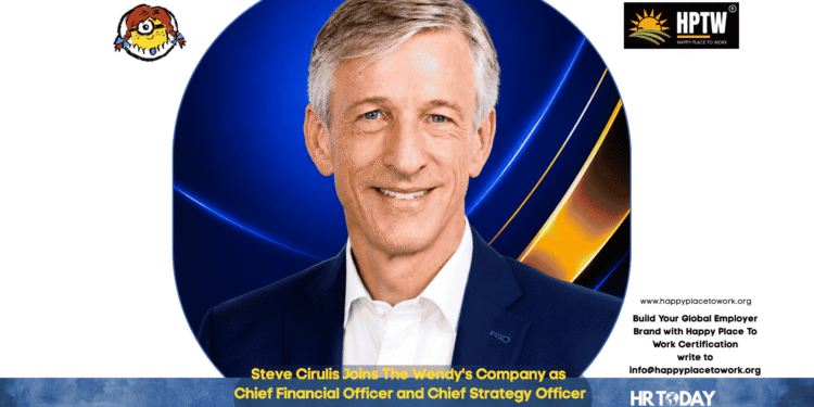 Steve Cirulis Joins The Wendy's Company as Chief Financial Officer and Chief Strategy Officer