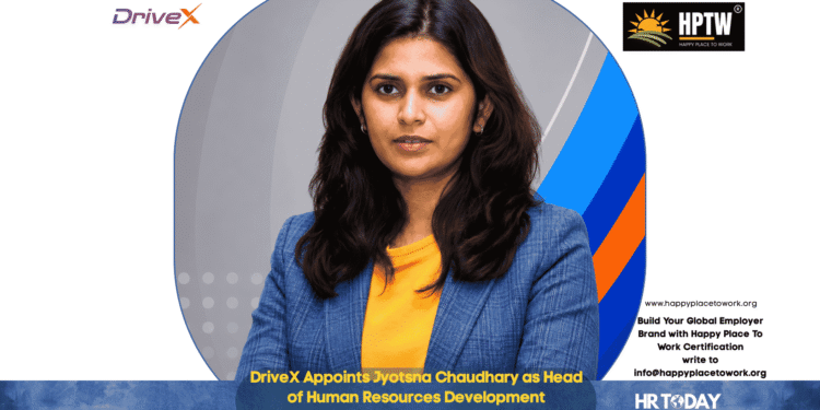 DriveX Appoints Jyotsna Chaudhary as Head of Human Resources Development