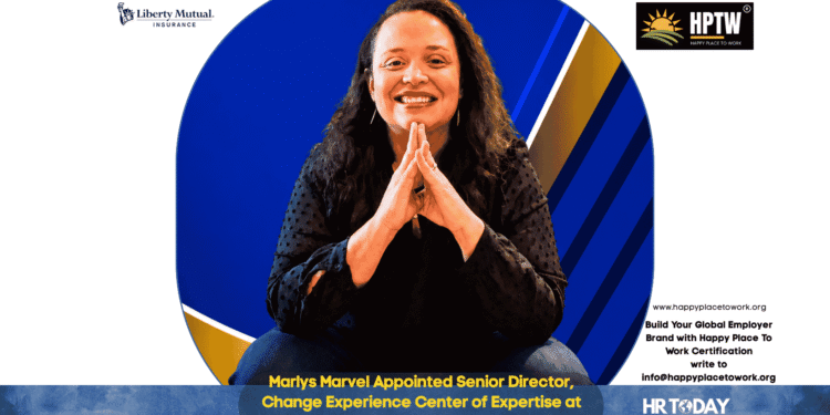 Marlys Marvel Appointed Senior Director, Change Experience Center of Expertise at Liberty Mutual Insurance