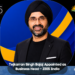 Tejkarran Singh Bajaj Appointed as Business Head – ZEE5 India
