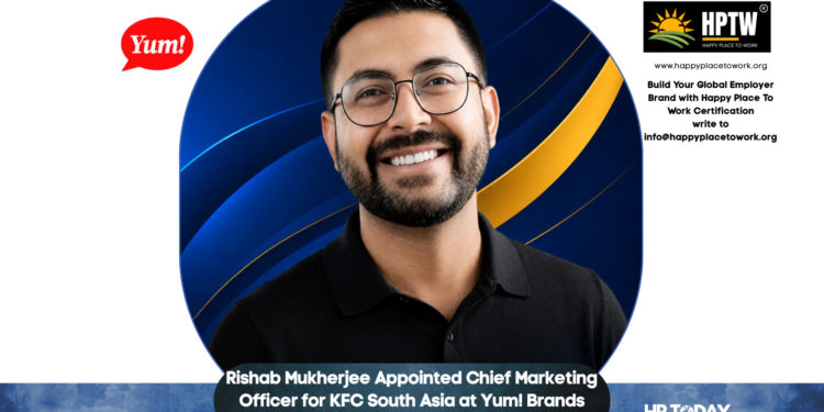 Rishab Mukherjee Appointed Chief Marketing Officer for KFC South Asia at Yum! Brands
