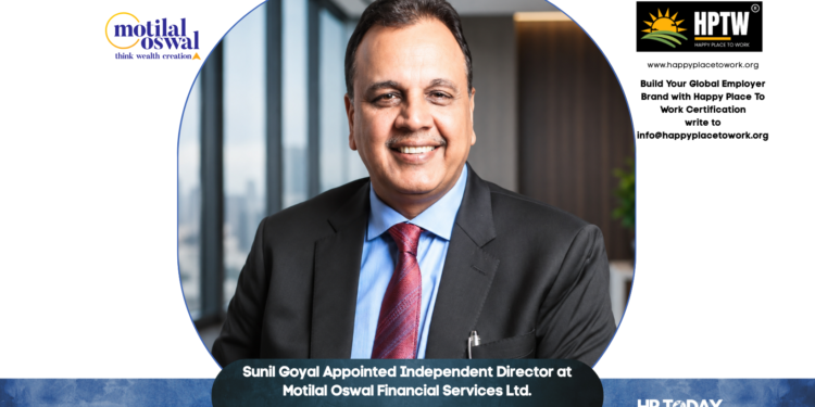 Sunil Goyal Appointed Independent Director at Motilal Oswal Financial Services Ltd.