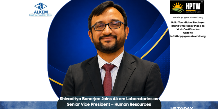 Shivaditya Banerjee Joins Alkem Laboratories as Senior Vice President – Human Resources