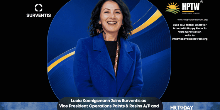 Lucia Koenigsmann Joins Surventis as Vice President Operations Paints & Resins A/P and Managing Director
