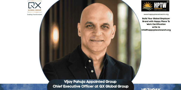 Vijay Pahuja Appointed Group Chief Executive Officer at QX Global Group