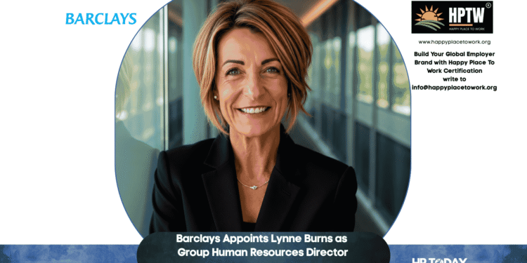 Barclays Appoints Lynne Burns as Group Human Resources Director
