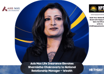 Axis Max Life Insurance Elevates Sharmistha Chakravarty to National Relationship Manager – Wealth