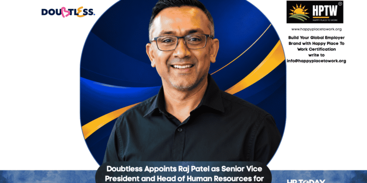 Doubtless Appoints Raj Patel as Senior Vice President and Head of Human Resources for North America