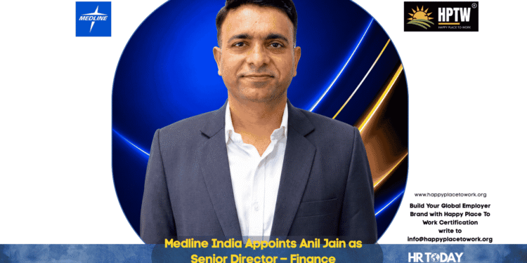 Medline India Appoints Anil Jain as Senior Director – Finance