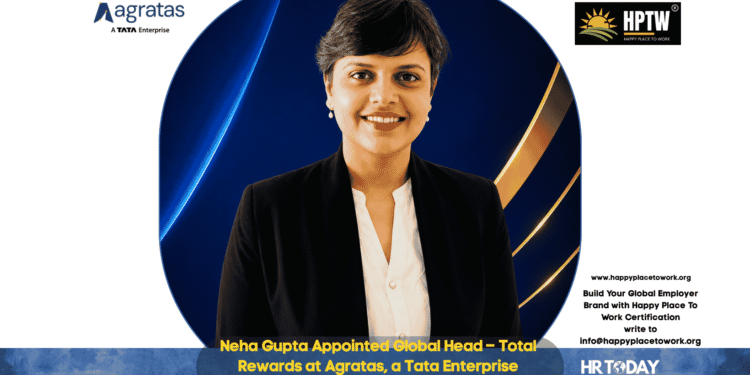 Neha Gupta Appointed Global Head – Total Rewards at Agratas, a Tata Enterprise