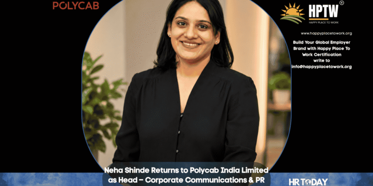 Neha Shinde Returns to Polycab India Limited as Head – Corporate Communications & PR