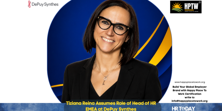 Tiziana Reina Assumes Role of Head of HR EMEA at DePuy Synthes