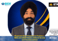 Bhupendra Singh Promoted to President – MENA and ASEAN Cluster at Bharat Serums and Vaccines Limited