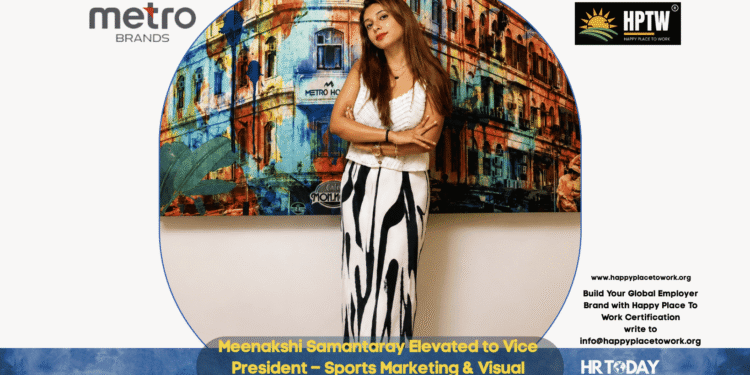 Meenakshi Samantaray Elevated to Vice President – Sports Marketing & Visual Merchandising at Metro Brands Limited