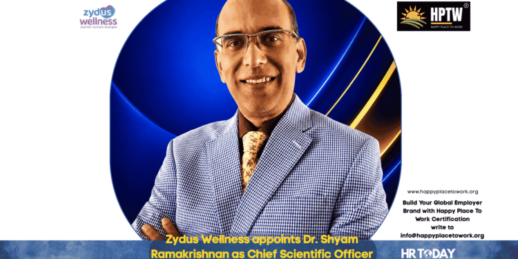 Zydus Wellness appoints Dr. Shyam Ramakrishnan as Chief Scientific Officer
