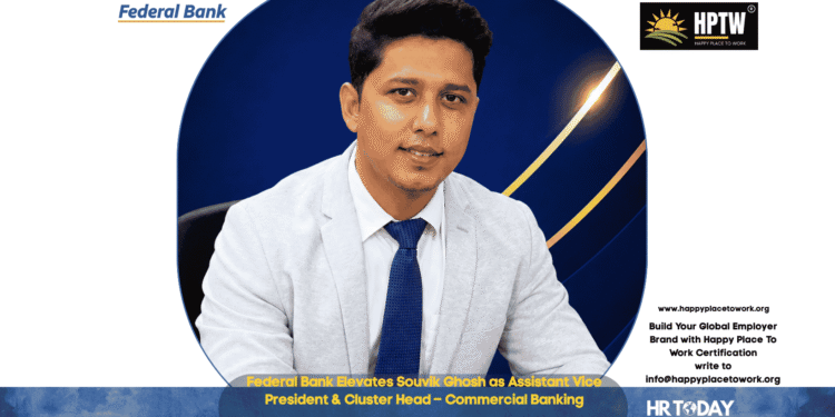 Federal Bank Elevates Souvik Ghosh as Assistant Vice President & Cluster Head – Commercial Banking