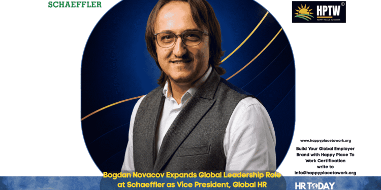 Bogdan Novacov Expands Global Leadership Role at Schaeffler as Vice President, Global HR Digitalization & Shared Services