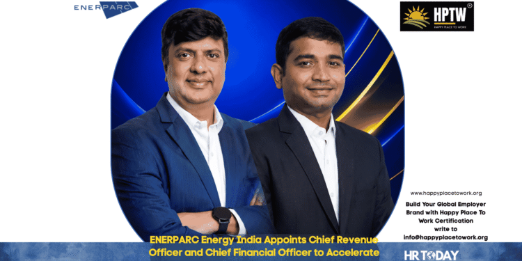 ENERPARC Energy India Appoints Chief Revenue Officer and Chief Financial Officer to Accelerate Growth and Strengthen Leadership