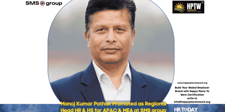 Manoj Kumar Pathak Promoted as Regional Head HR & HS for APAC & MEA at SMS group