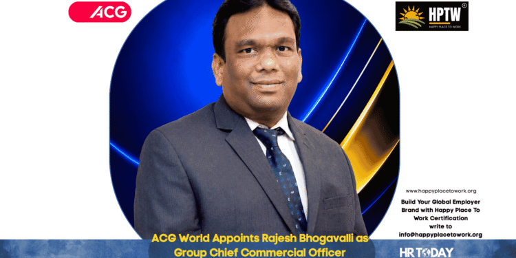 ACG World Appoints Rajesh Bhogavalli as Group Chief Commercial Officer