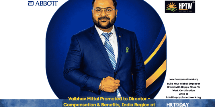 Vaibhav Mittal Promoted to Director – Compensation & Benefits, India Region at Abbott