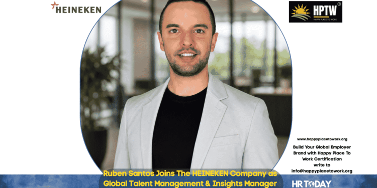 Ruben Santos Joins The HEINEKEN Company as Global Talent Management & Insights Manager