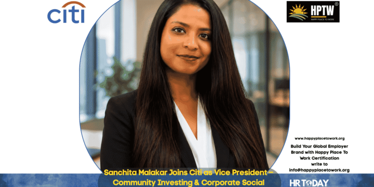 Sanchita Malakar Joins Citi as Vice President – Community Investing & Corporate Social Responsibility
