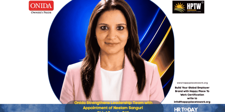 Onida Strengthens Leadership Team with Appointment of Neelam Sanguri as Chief People Officer