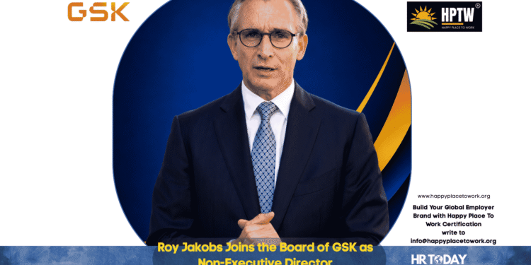 Roy Jakobs Joins the Board of GSK as Non-Executive Director