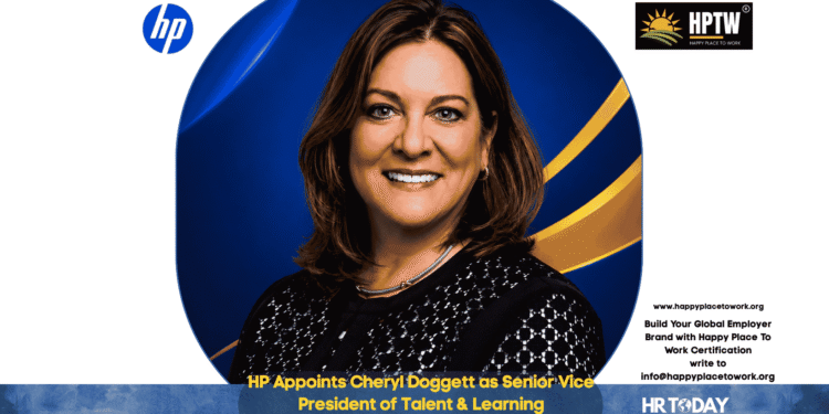 HP Appoints Cheryl Doggett as Senior Vice President of Talent & Learning