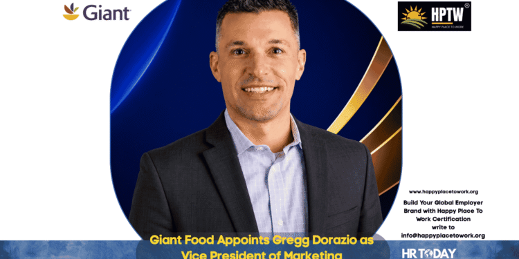 Giant Food Appoints Gregg Dorazio as Vice President of Marketing