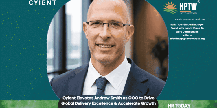 Cyient Elevates Andrew Smith as COO to Drive Global Delivery Excellence & Accelerate Growth