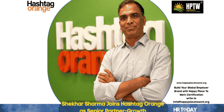 Shekhar Sharma Joins Hashtag Orange as Senior Partner-Growth
