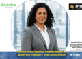 Acentra Health Appoints Sreedevi Hegde as Senior Vice President – India Country Head