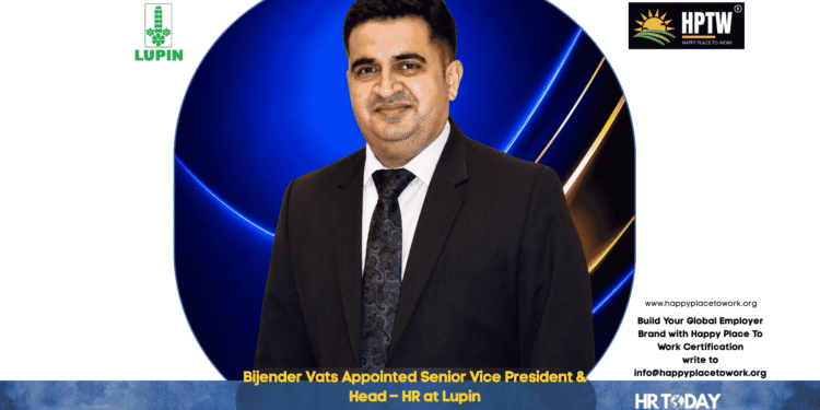 Bijender Vats Appointed Senior Vice President & Head – HR at Lupin