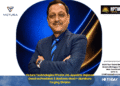 Victura Technologies Private Ltd. Appoints Gajanan Desai as President & Business Head – Aluminum Forging Division