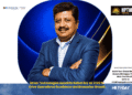 Ishan Technologies Appoints Saibal Roy as COO to Drive Operational Excellence and Enterprise Growth